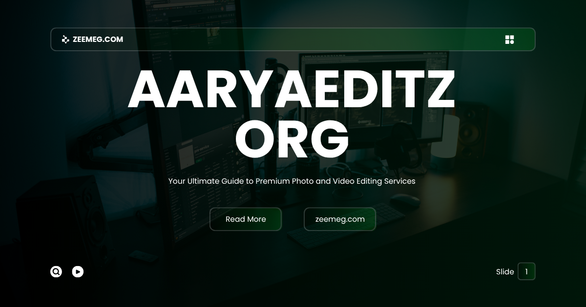 AaryaEditz org: Your Ultimate Guide to Premium Photo and Video Editing Services